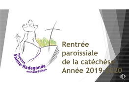 Rentrée Paroissiale De La Catéchèse Année 2019-2020