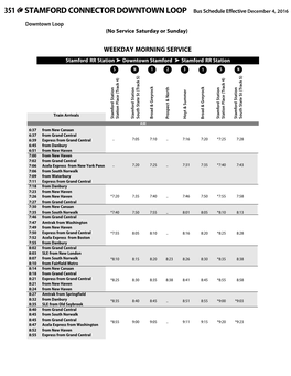 351 STAMFORD CONNECTOR DOWNTOWN LOOP Bus Schedule Effective December 4, 2016