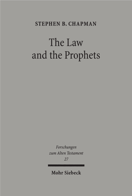 The Law and the Prophets a Study in Old Testament Canon Formation