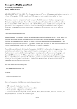 Rosegarden MUSIC Goes Gold! Submitted By: Fervent Software Friday, 18 February 2005