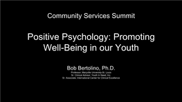 Positive Psychology: Promoting Well-Being in Our Youth
