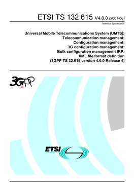 ETSI TS 132 615 V4.0.0 (2001-06) Technical Specification