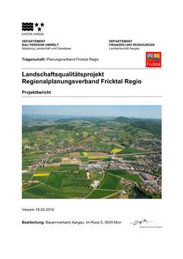 Landschaftsqualitätsprojekt Regionalplanungsverband Fricktal Regio
