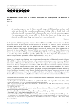 The Deformed Face of Truth in Erasmus, Montaigne and Shakespeare’S the Merchant of Venice’ Author: Sam Hall Source: Exegesis (2013) 1, Pp