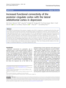 Increased Functional Connectivity of the Posterior Cingulate Cortex with the Lateral Orbitofrontal Cortex in Depression Wei Cheng1, Edmund T