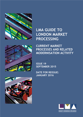 Lma Guide to London Market Processing
