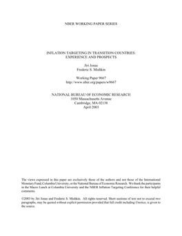 NBER WORKING PAPER SERIES INFLATION TARGETING in TRANSITION COUNTRIES: EXPERIENCE and PROSPECTS Jiri Jonas Frederic S. Mishkin W