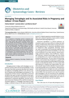 Managing Tetraplegia and Its Associated Risks in Pregnancy and Labour- a Case Report Fatima Rashed1*, Summia Zaher2, and Marion Beard2