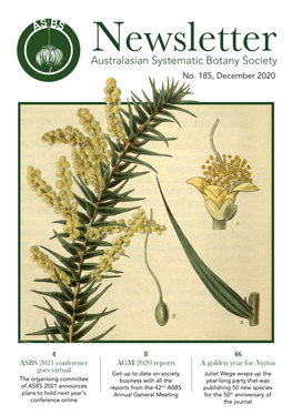 Podocarpus Lawrencei and Closely-Related Podocarpus Species 38 Phylogenomic Analysis of New Zealand Polyploid Azorella (Apiaceae) 42 Is Ajuga Australis R.Br