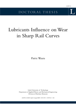 Lubricants Influence on Wear in Sharp Rail Curves