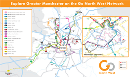 Explore Greater Manchester on the Go North West Network