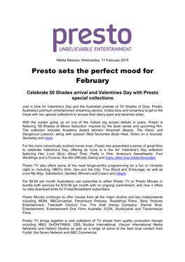 Presto Sets the Perfect Mood for February