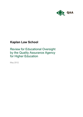 Kaplan Law School Review for Educational Oversight by the Quality