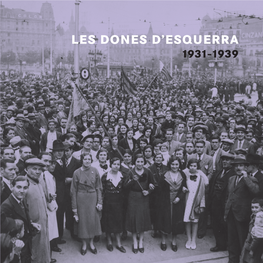 Les Dones D'esquerra 1931-1939