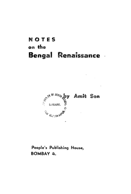N 0 T E S on the Bengal Renaissa-Nce