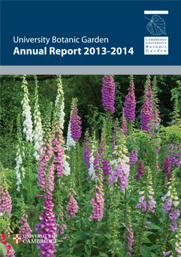 University Botanic Garden Annual Report 2013-2014 Director’S Report