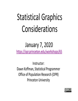 Statistical Graphics Considerations January 7, 2020