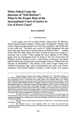 Self-Defense": What Is the Proper Role of the International Court of Justice in Use of Force Cases?