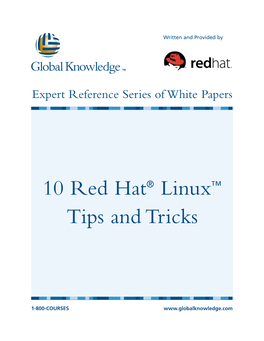 10 Red Hat® Linux™ Tips and Tricks