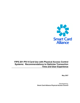 FIPS 201 PIV II Card Use with Physical Access Control Systems: Recommendations to Optimize Transaction Time and User Experience