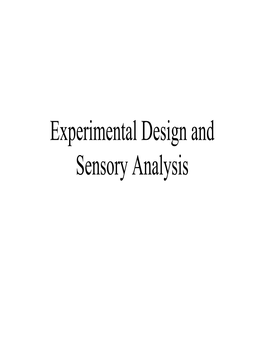 Experimental Design and Sensory Analysis Hypothesis