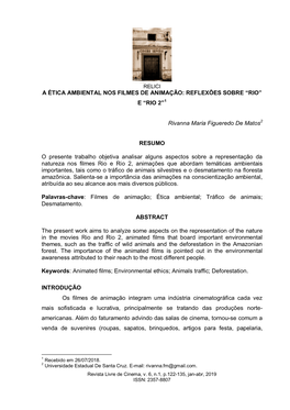 A ÉTICA AMBIENTAL NOS FILMES DE ANIMAÇÃO: REFLEXÕES SOBRE “RIO” E “RIO 2”1 Rivanna Maria Figueredo De Matos2 RESUMO