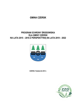 Program Ochrony Środowiska Dla Gminy Czersk Na Lata 2015 – 2018 Z Perspektywą Na Lata 2019 – 2022