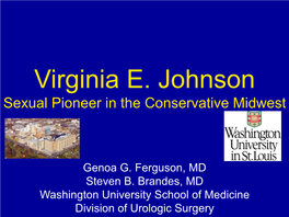 Virginia E. Johnson Sexual Pioneer in the Conservative Midwest