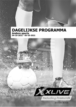 DAGELIJKSE PROGRAMMA Andere Sports 04-10-2021 - 05-10-2021