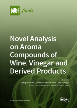 Novel Analysis on Aroma Compounds of Wine, Vinegar and Derived Products