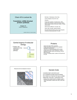 Chem 431C-Lecture 8A Central Dogma of Molecular Biology Proteins