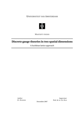 Discrete Gauge Theories in Two Spatial Dimensions a Euclidean Lattice Approach