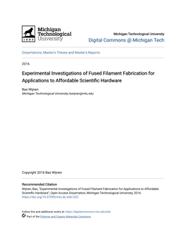 Experimental Investigations of Fused Filament Fabrication for Applications to Affordable Scientific Hardware