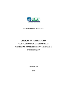 Opiliões Da Superfamília Gonyleptoidea Associados Às Cavernas Brasileiras: Diversidade E Distribuição