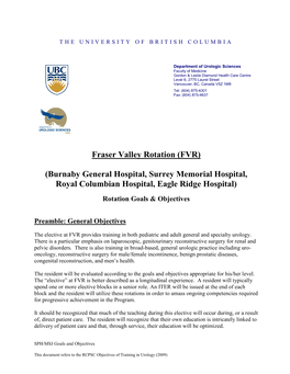 Fraser Valley Rotation (FVR) (Burnaby General Hospital, Surrey Memorial Hospital, Royal Columbian Hospital, Eagle Ridge Hospital