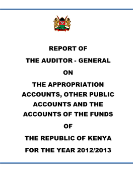 Report of the Auditor-General on the Accounts of the Government of Kenya for the Year Ended 30 June 2013