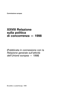 XXVIII Relazione Sulla Politica Di Concorrenza – 1998