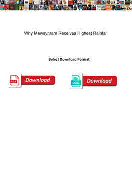 Why Mawsynram Receives Highest Rainfall