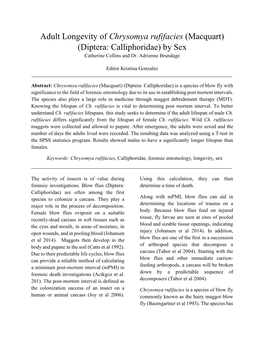 Adult Longevity of Chrysomya Rufifacies (Macquart) (Diptera: Calliphoridae) by Sex Catherine Collins and Dr