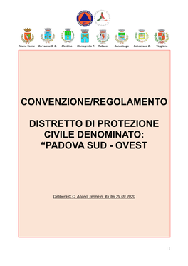 PADOVA SUD\OVEST Iscrizione Albo Regionale Codice: PCVOL-05-D-3052-PD-05 Del 22 Aprile 2005