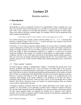 Lecture 23 Random Numbers 1 Introduction 1.1 Motivation Scientifically an Event Is Considered Random If It Is Unpredictable