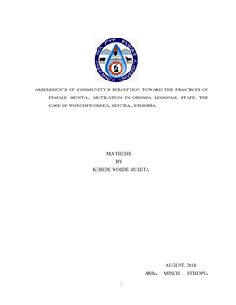 Assessments of Community‟S Perception Toward the Practices of Female Genital Mutilation in Oromia Regional State: the Case of Wonchi Woreda, Central Ethiopia