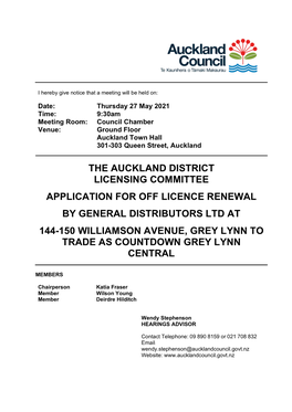 The Auckland District Licensing Committee Application for Off Licence Renewal by General Distributors Ltd at 144-150 Williamson