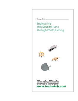 Engineering Thin Medical Parts Through Photo Etching