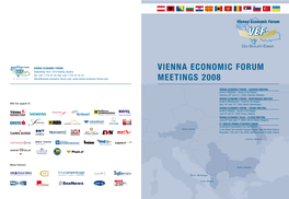 VIENNA ECONOMIC FORUM Meetings 2008