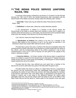 11. the Indian Police Service (Uniform) Rules, 1954