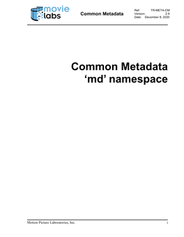 Common Metadata Version: 2.9 Date: December 8, 2020