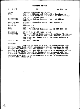 Survey of Library and Information Problems in Correctional Institutions. Volume 4: Bibliography. ILR-73-011. Final Report. INSTITUTION California Univ., Berkeley