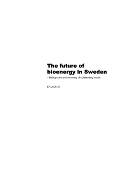 The Future of Bioenergy in Sweden