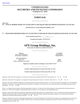 APX Group Holdings, Inc. (Exact Name of Registrant As Specified in Its Charter)